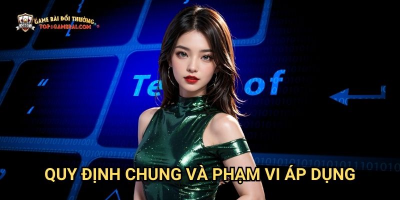 Quy Định Chung Và Phạm Vi Áp Dụng