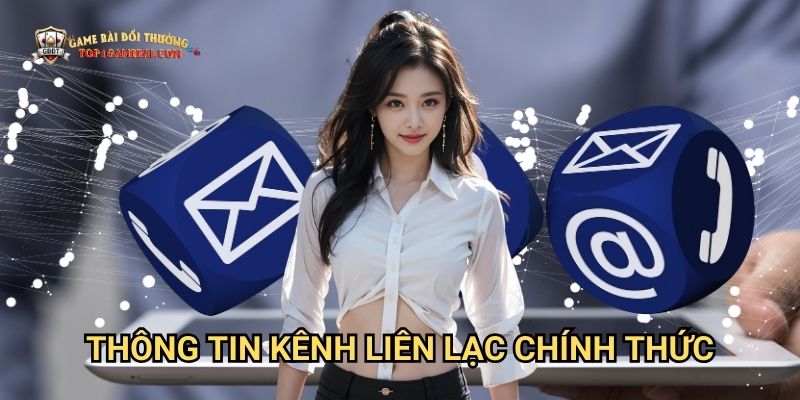 Thông Tin Kênh Liên Lạc Chính Thức